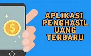 Penghasil Uang Tercepat